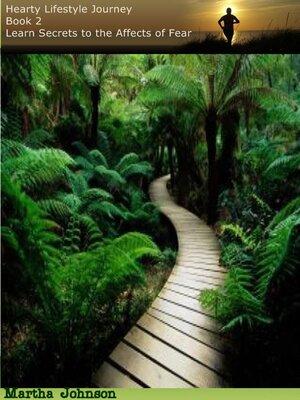 cover image of Hearty Lifestyle Journey-Book 2-Learn Key Secret to the Affects of Fear